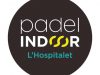 Padel Indoor L’Hospitalet de Llobregat